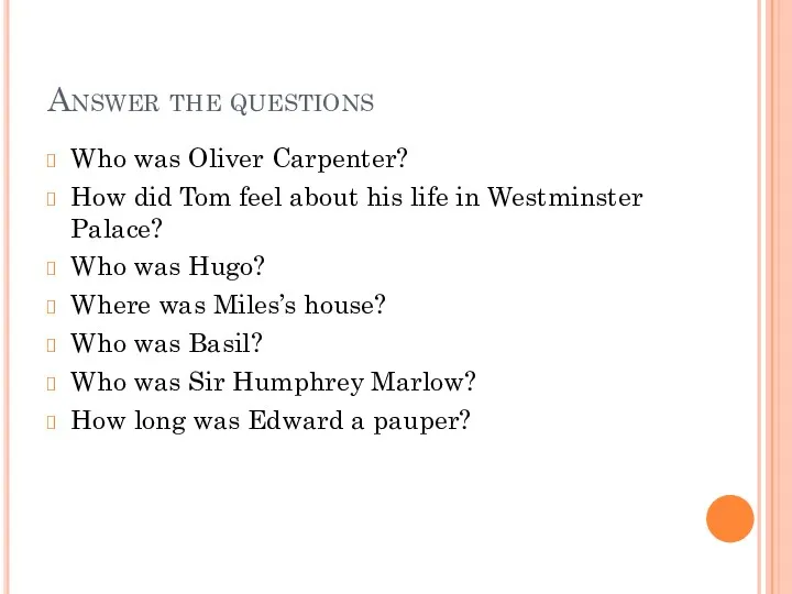Answer the questions Who was Oliver Carpenter? How did Tom