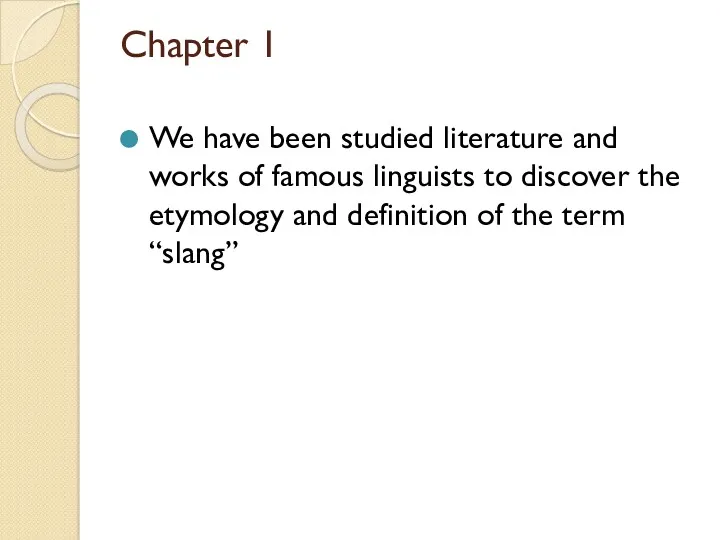 Chapter 1 We have been studied literature and works of