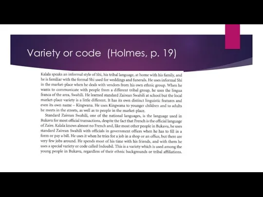 Variety or code (Holmes, p. 19)