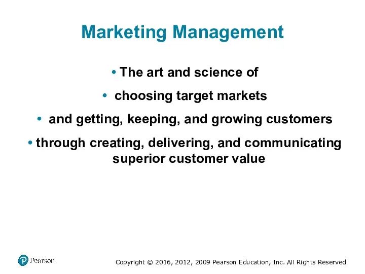 Marketing Management The art and science of choosing target markets