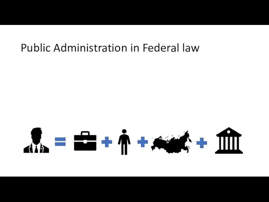 Public Administration in Federal law