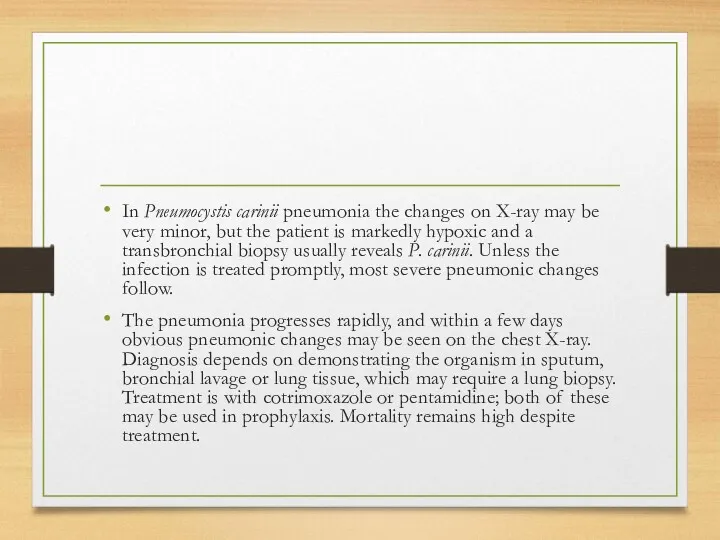 In Pneumocystis carinii pneumonia the changes on X-ray may be very minor, but