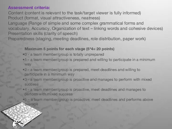 Assessment criteria: Content (content is relevant to the task/target viewer