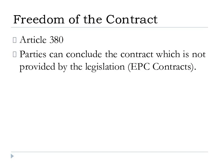 Article 380 Parties can conclude the contract which is not