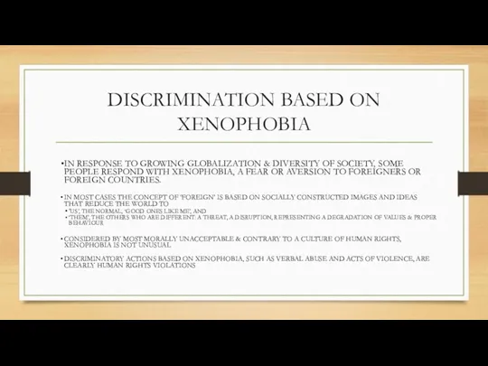 DISCRIMINATION BASED ON XENOPHOBIA IN RESPONSE TO GROWING GLOBALIZATION &