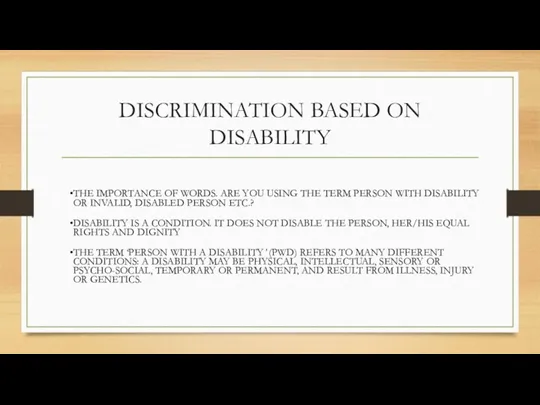 DISCRIMINATION BASED ON DISABILITY THE IMPORTANCE OF WORDS. ARE YOU