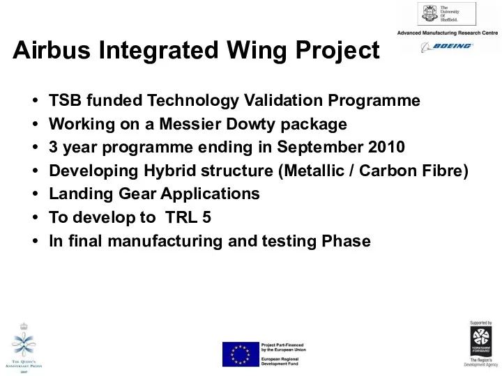 Airbus Integrated Wing Project TSB funded Technology Validation Programme Working