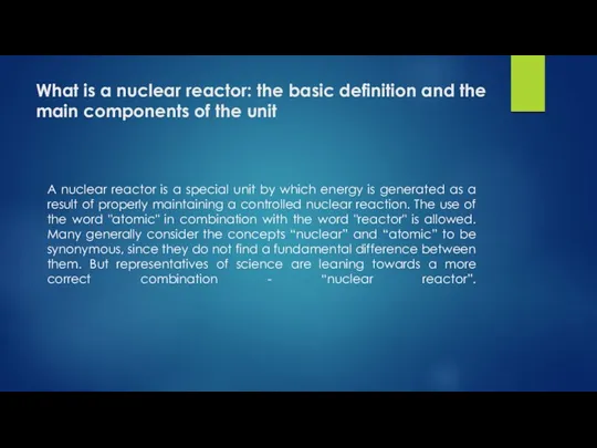What is a nuclear reactor: the basic definition and the main components of