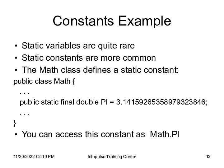11/20/2022 02:19 PM Infopulse Training Center Constants Example Static variables