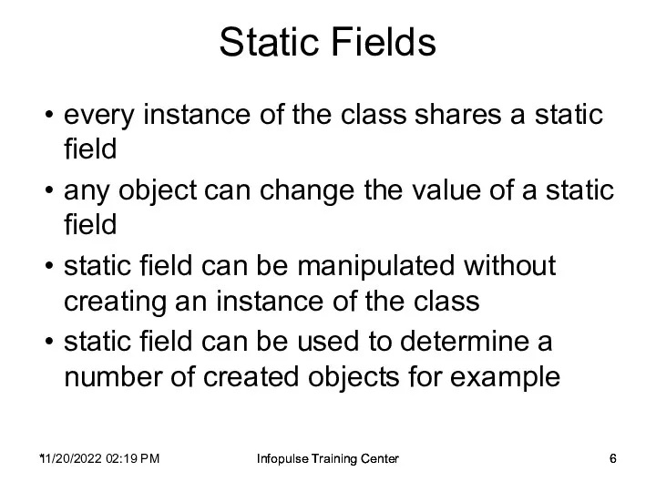 11/20/2022 02:19 PM Infopulse Training Center Static Fields every instance