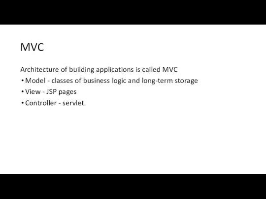 MVC Architecture of building applications is called MVC Model -