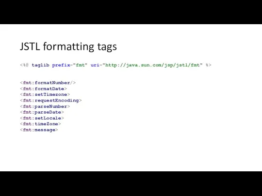 JSTL formatting tags