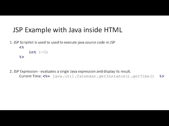JSP Example with Java inside HTML JSP Scriptlet is used
