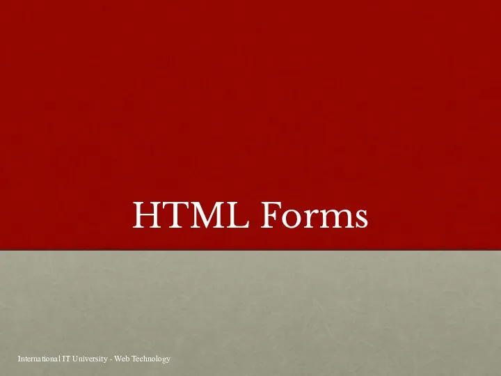 HTML Forms International IT University - Web Technology