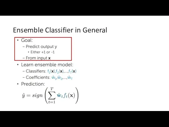 Ensemble Classifier in General