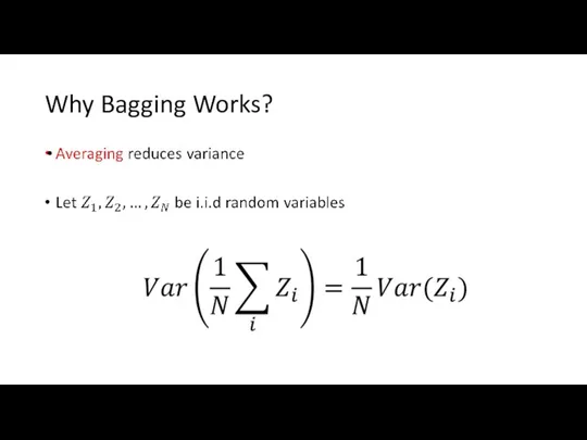 Why Bagging Works?