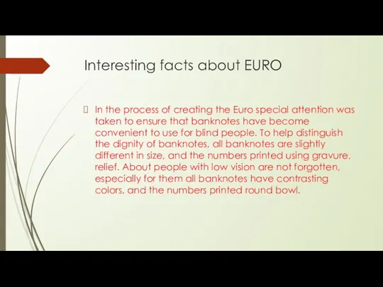 Interesting facts about EURO In the process of creating the