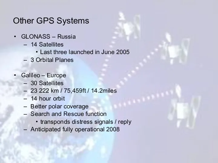 GLONASS – Russia 14 Satellites Last three launched in June