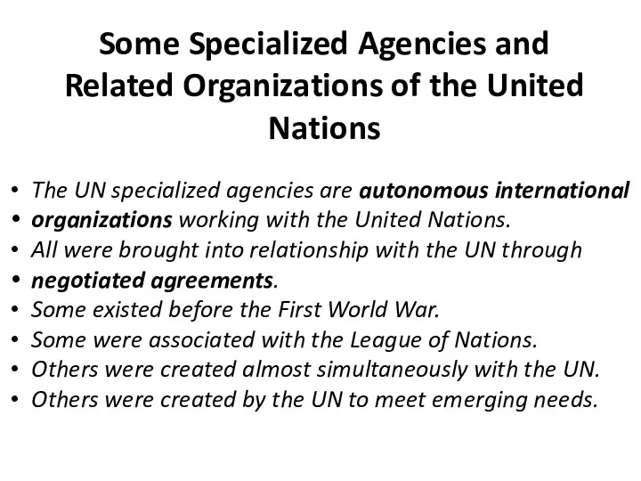 Some Specialized Agencies and Related Organizations of the United Nations