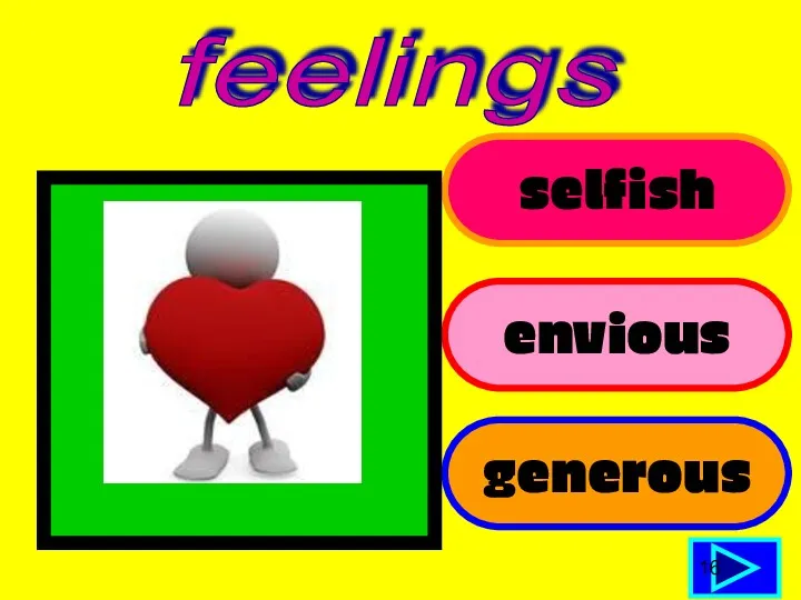 selfish envious generous 16 feelings