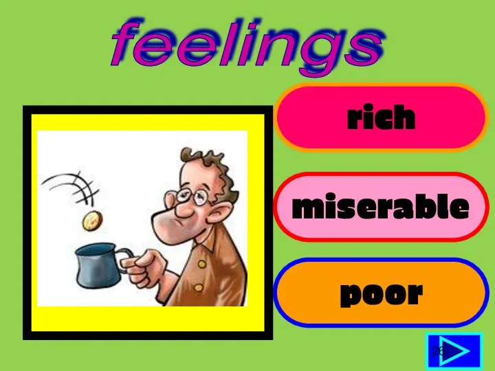 rich miserable poor feelings 26