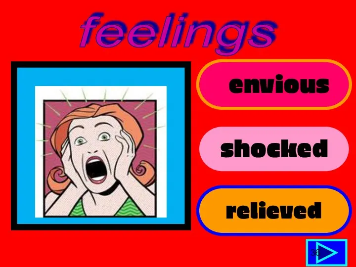 envious shocked relieved 36 feelings