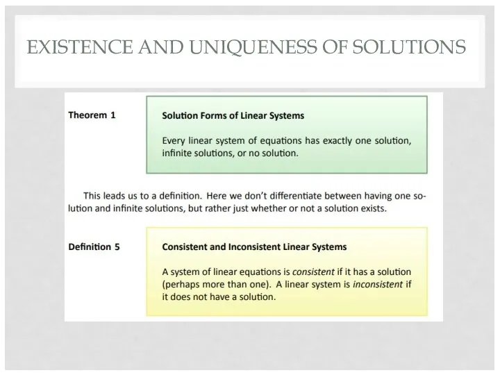 EXISTENCE AND UNIQUENESS OF SOLUTIONS