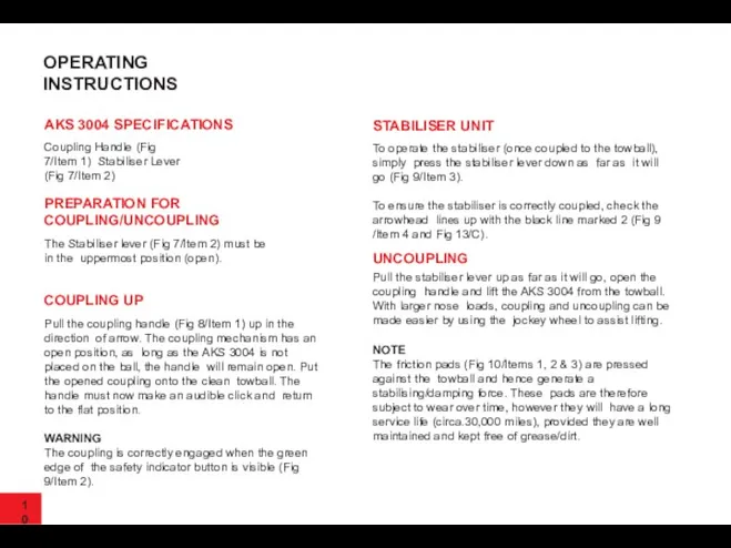 10 OPERATING INSTRUCTIONS AKS 3004 SPECIFICATIONS Coupling Handle (Fig 7/Item