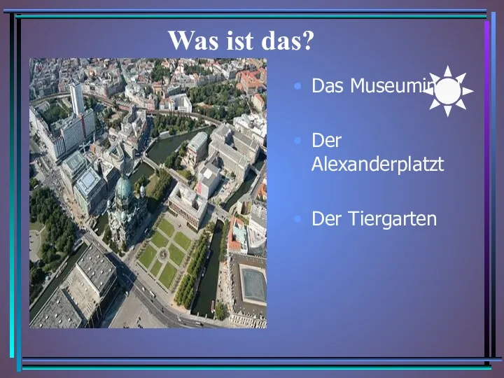 Was ist das? Das Museuminsel Der Alexanderplatzt Der Tiergarten