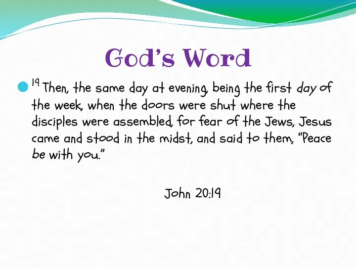 God’s Word 19 Then, the same day at evening, being