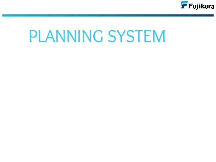 PLANNING SYSTEM