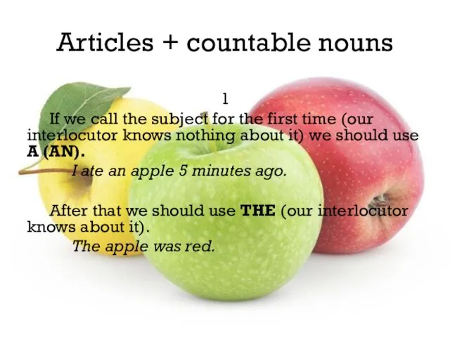 Articles + countable nouns 1 If we call the subject