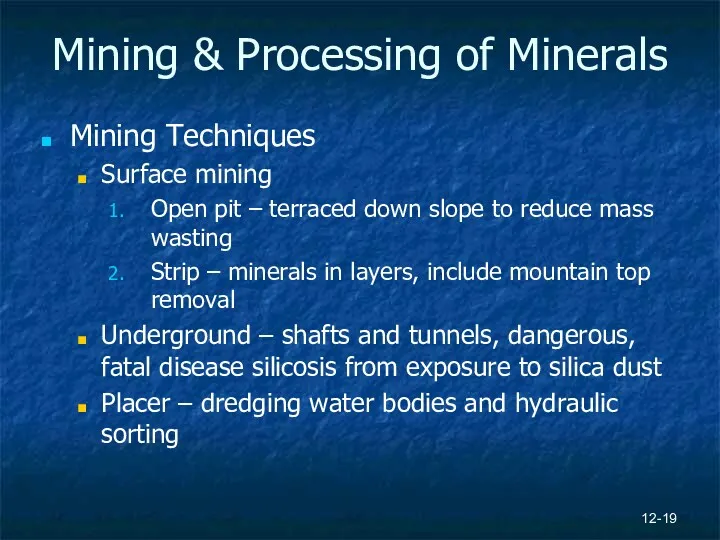 12- Mining & Processing of Minerals Mining Techniques Surface mining