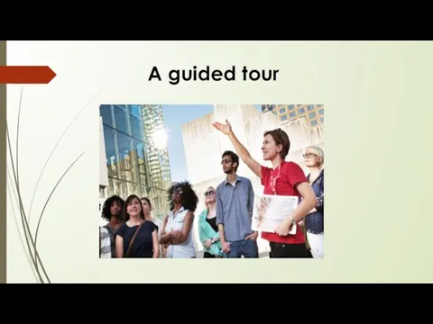 A guided tour