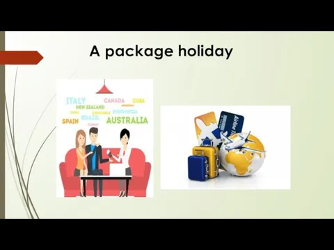 A package holiday