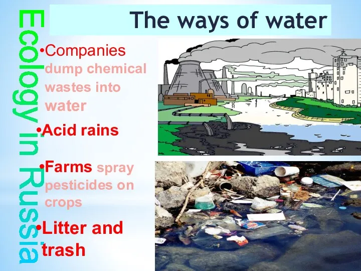 The ways of water pollution Ecology in Russia Acid rains