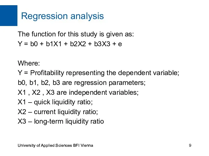 Regression analysis University of Applied Sciences BFI Vienna The function