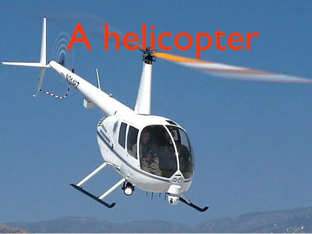 A helicopter