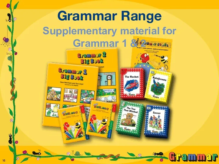 Grammar Range Supplementary material for Grammar 1 & 2
