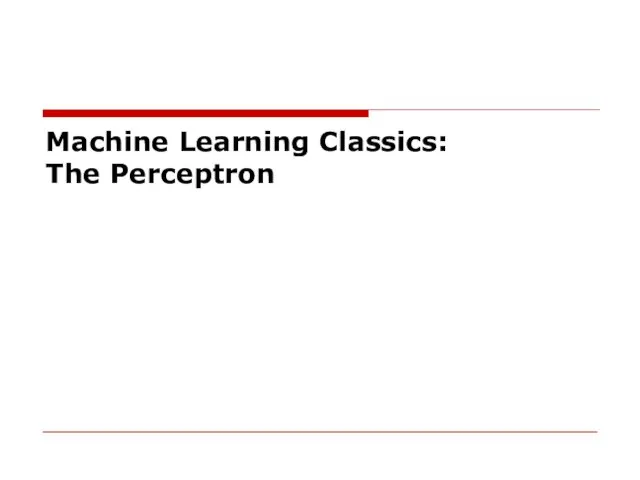 Machine Learning Classics: The Perceptron