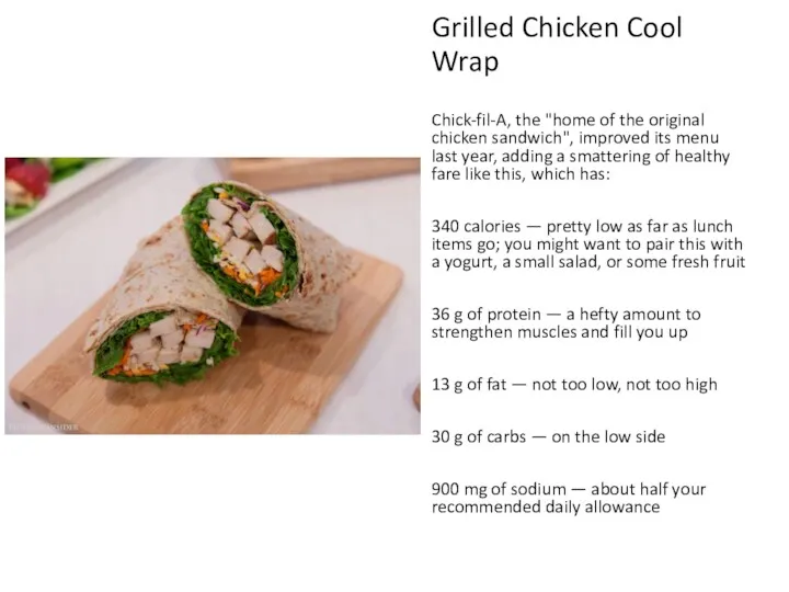 Grilled Chicken Cool Wrap Chick-fil-A, the "home of the original