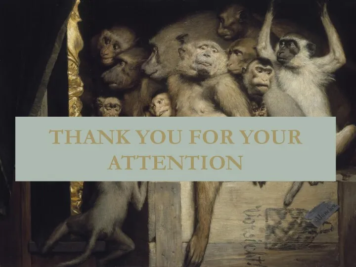 THANK YOU FOR YOUR ATTENTION