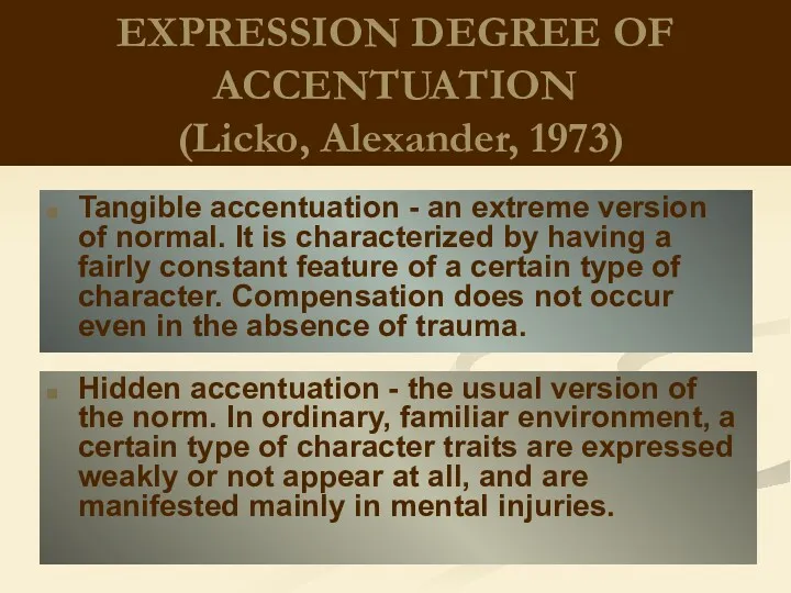 EXPRESSION DEGREE OF ACCENTUATION (Licko, Alexander, 1973) Tangible accentuation -