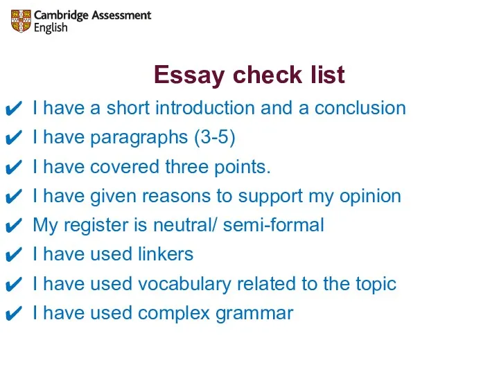 Essay check list I have a short introduction and a conclusion I have