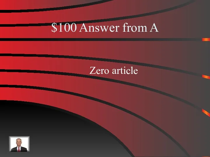 $100 Answer from A Zero article