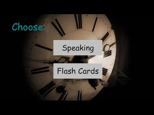 Choose: Speaking Flash Cards