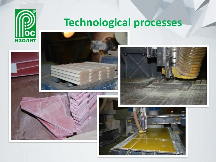 Technological processes