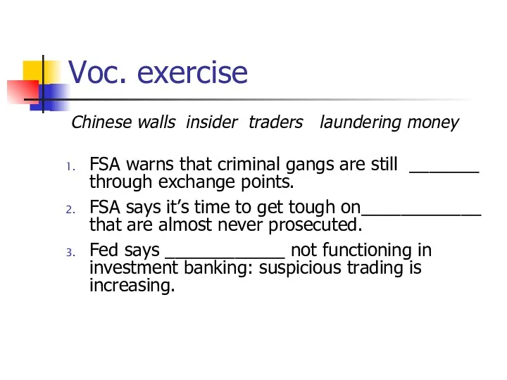 Voc. exercise Chinese walls insider traders laundering money FSA warns