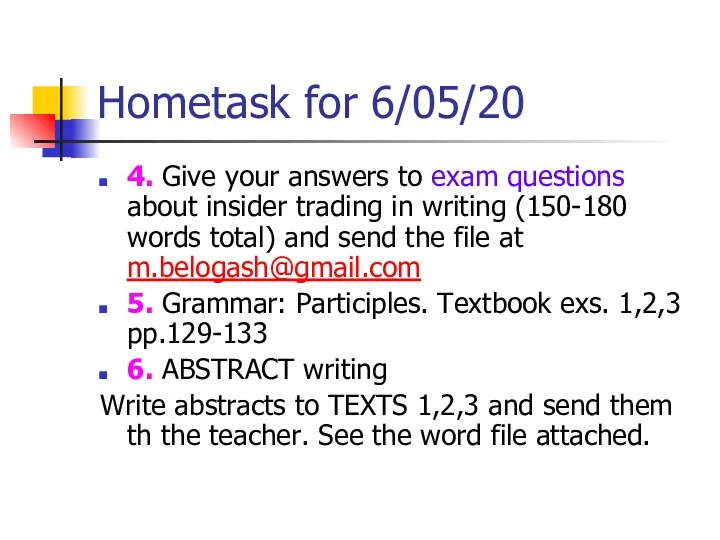 Hometask for 6/05/20 4. Give your answers to exam questions