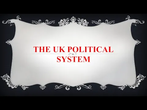 The UK Political System